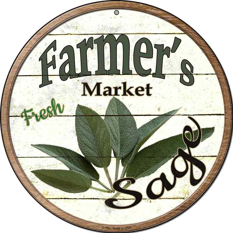 Farmers Market Sage Wholesale Novelty Metal Circular SIGN
