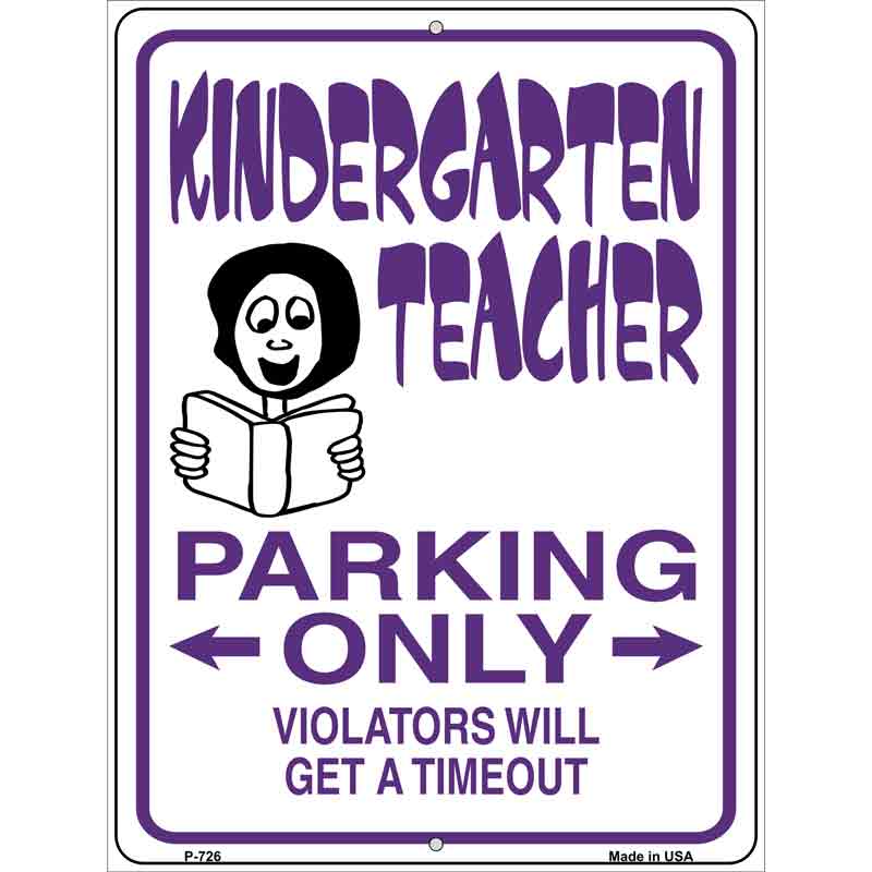 Kindergarten Teacher Parking Wholesale Metal Novelty Parking SIGN