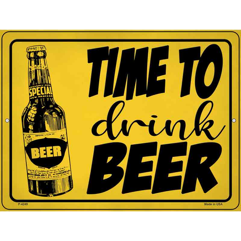 Time To Drink Beer Yellow Wholesale Novelty Metal Parking SIGN