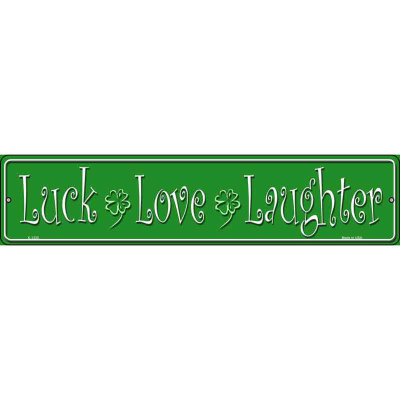 Luck Love Laughter Wholesale Novelty Small Metal Street Sign