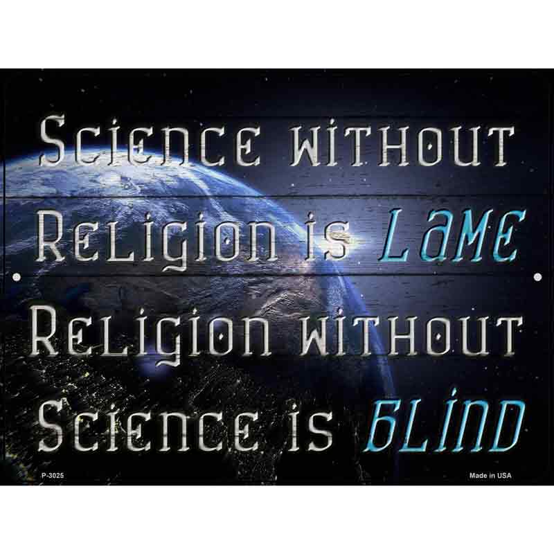 Science Without Religion Is Lame Wholesale Novelty Metal Parking SIGN