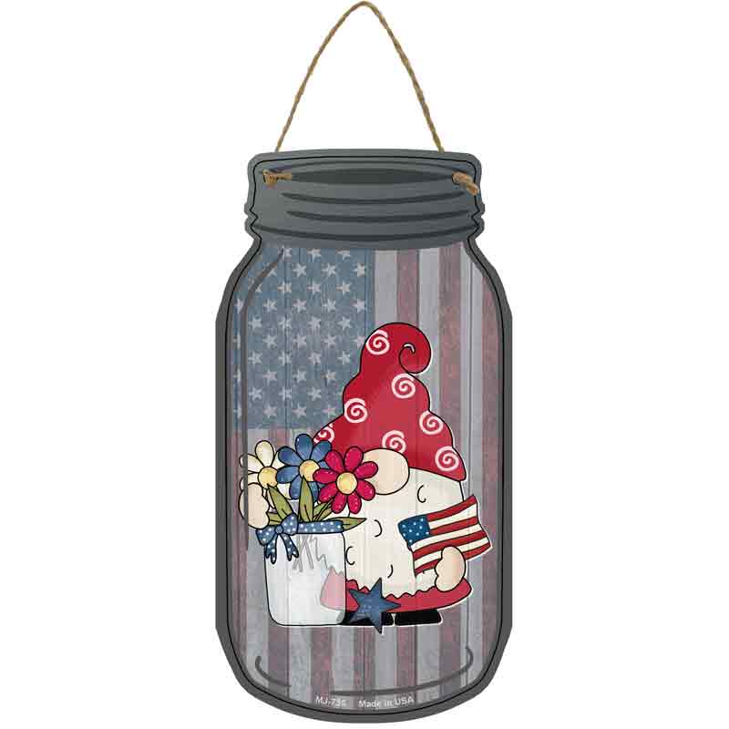 Gnome With Patriotic FLOWERS Wholesale Novelty Metal Mason Jar Sign