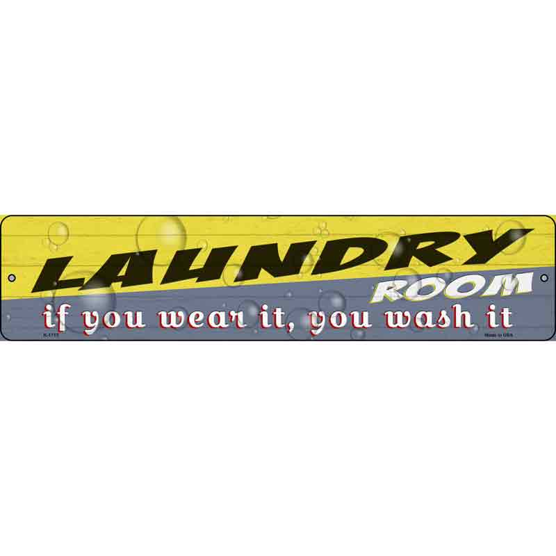 Laundry Room Wear It Wash It Wholesale Novelty Small Metal Street Sign