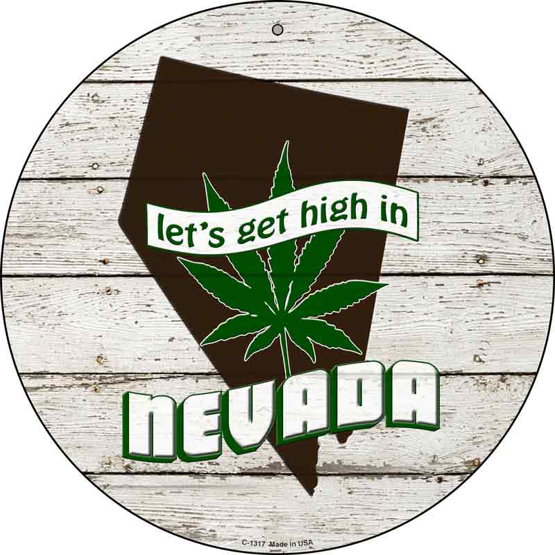 Lets Get High In Nevada Wholesale Novelty Metal Circle
