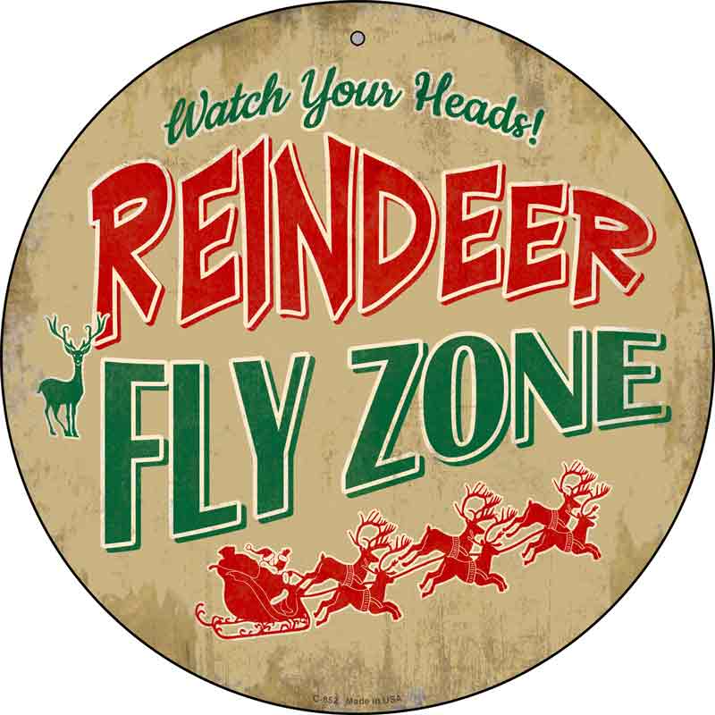 Reindeer Fly Zone Wholesale Novelty Metal Circular Sign