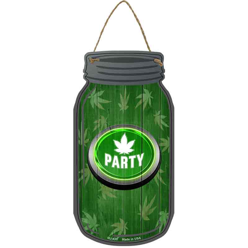Marijuana Leaf Party Wholesale Novelty Metal Mason Jar SIGN