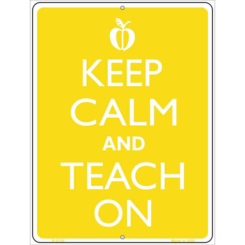 Keep Calm And Teach On Wholesale Metal Novelty Parking SIGN