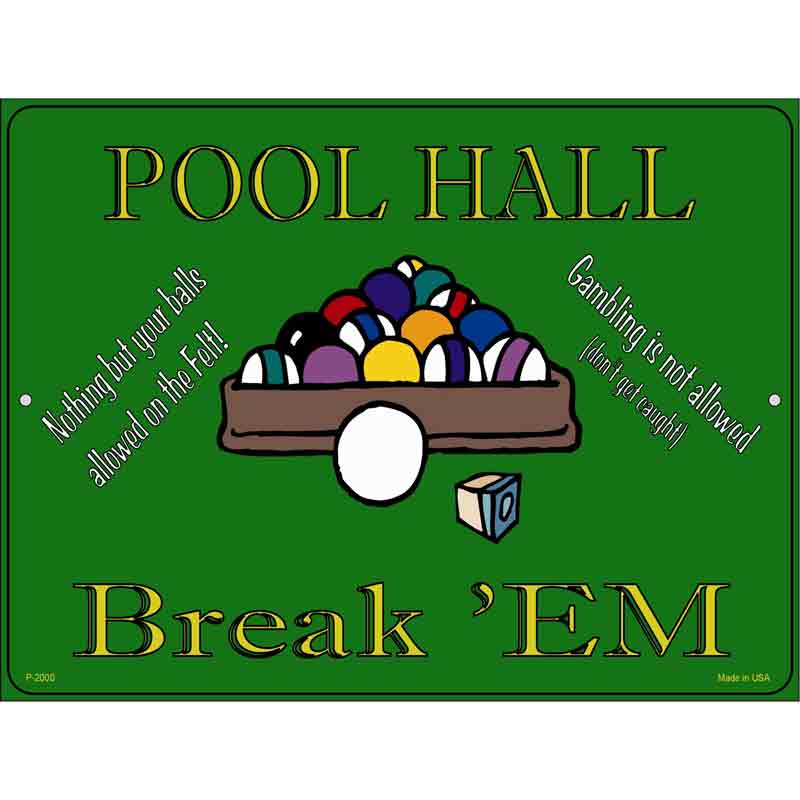 Pool Hall Break EM Wholesale Metal Novelty Parking SIGN