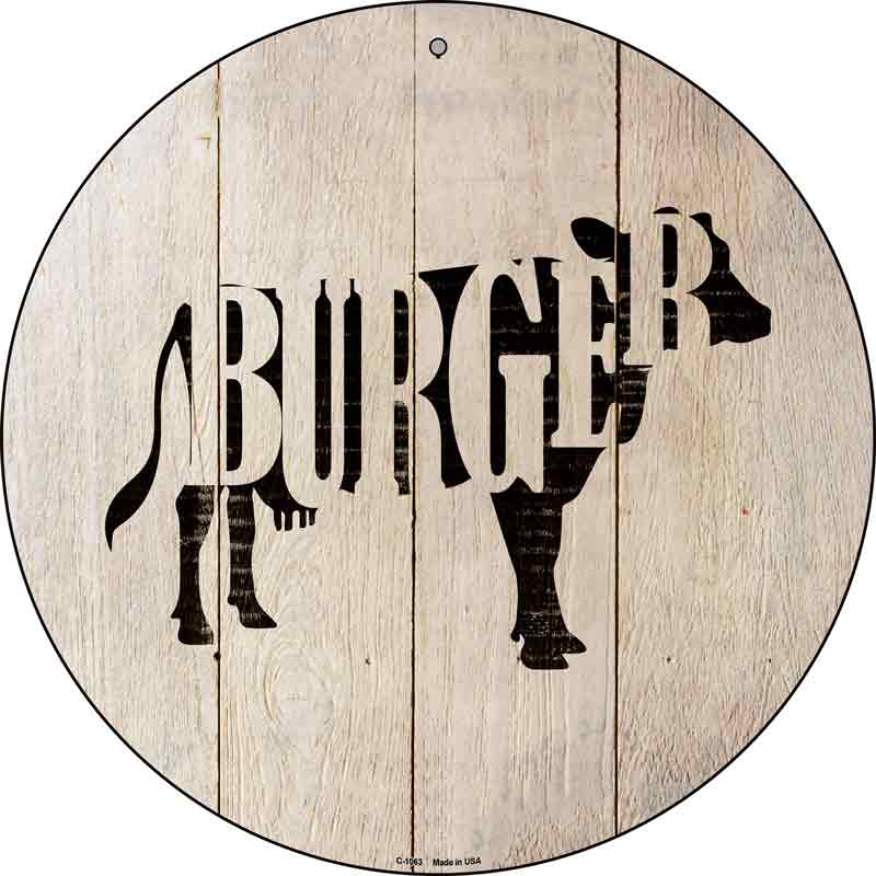 Cows Make Burgers Wholesale Novelty Metal Circular Sign