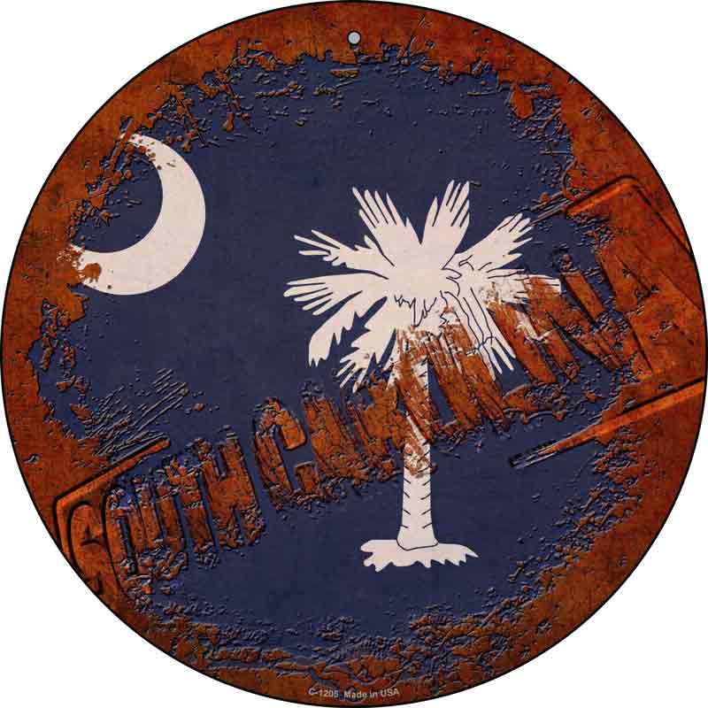 South Carolina Rusty Stamped Wholesale Novelty Metal Circular SIGN
