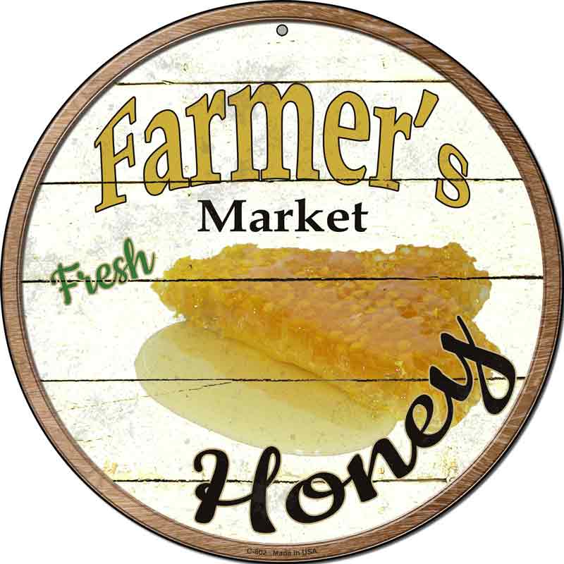 Farmers Market Honey Wholesale Novelty Metal Circular SIGN