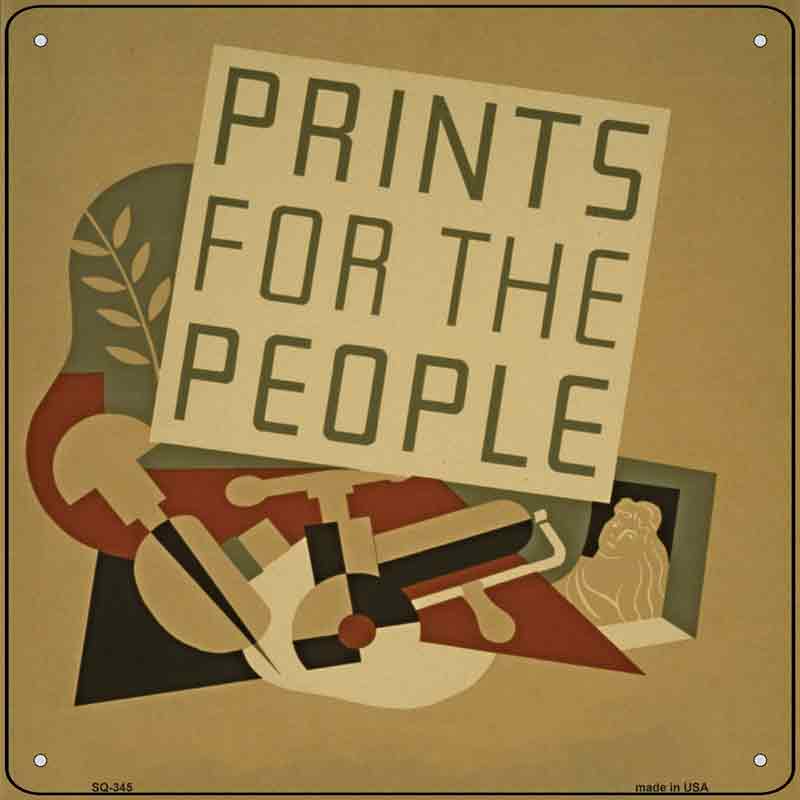 Prints for the People Wholesale Novelty Square SIGN
