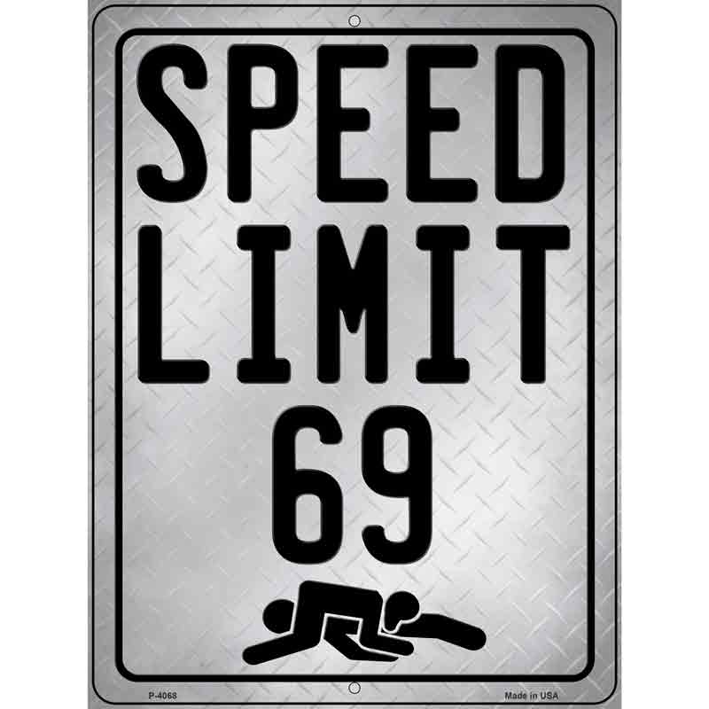 Speed Limit 69 Wholesale Novelty Metal Parking SIGN