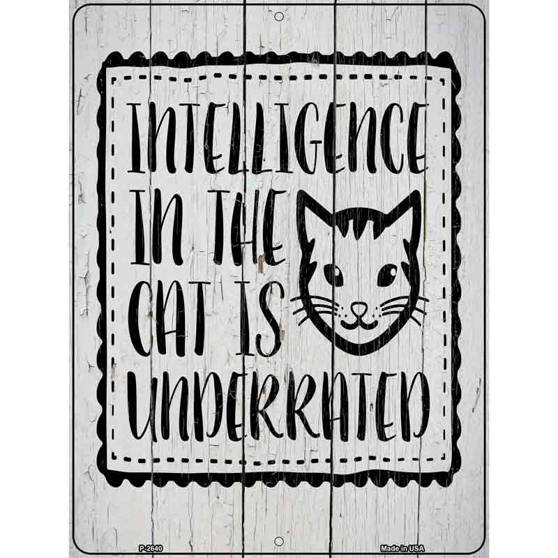 Intelligence In The Cat Wholesale Novelty Metal Parking Sign