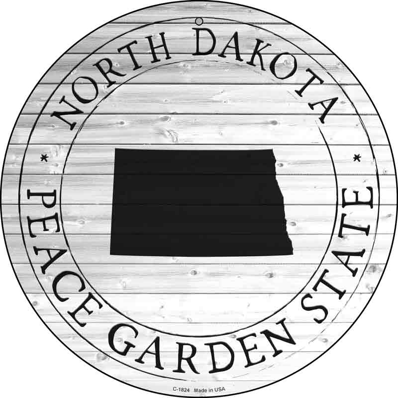 North Dakota Peace Garden State Wholesale Novelty Metal Circle SIGN C-1824