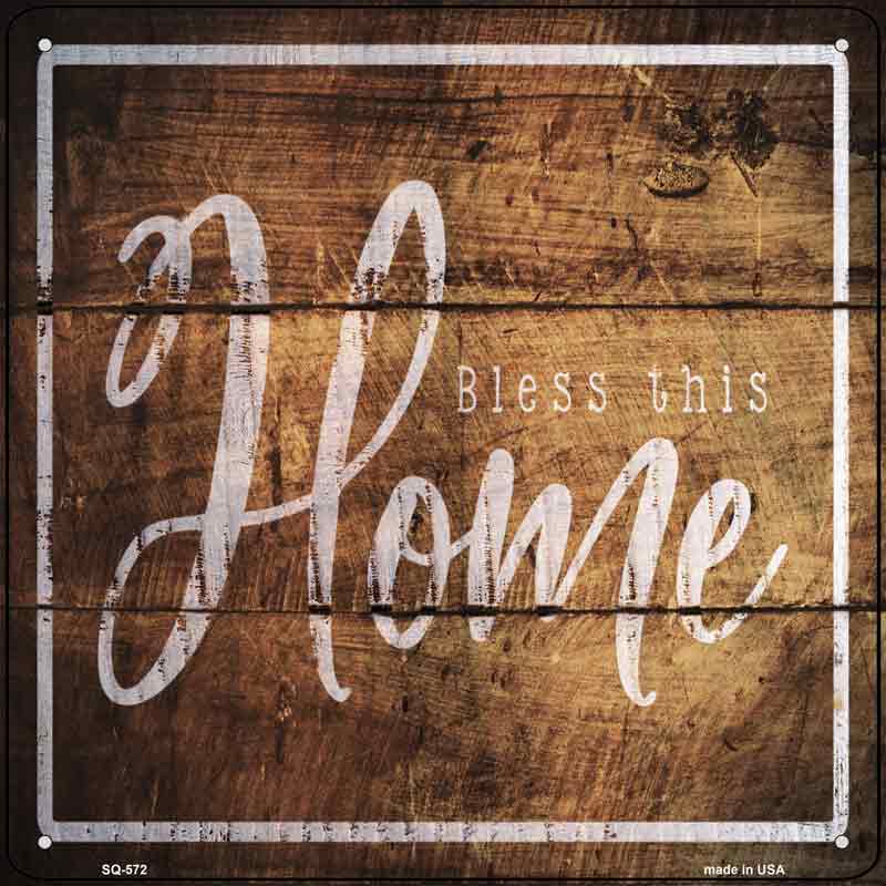 Bless This Home Wholesale Novelty Metal Square SIGN
