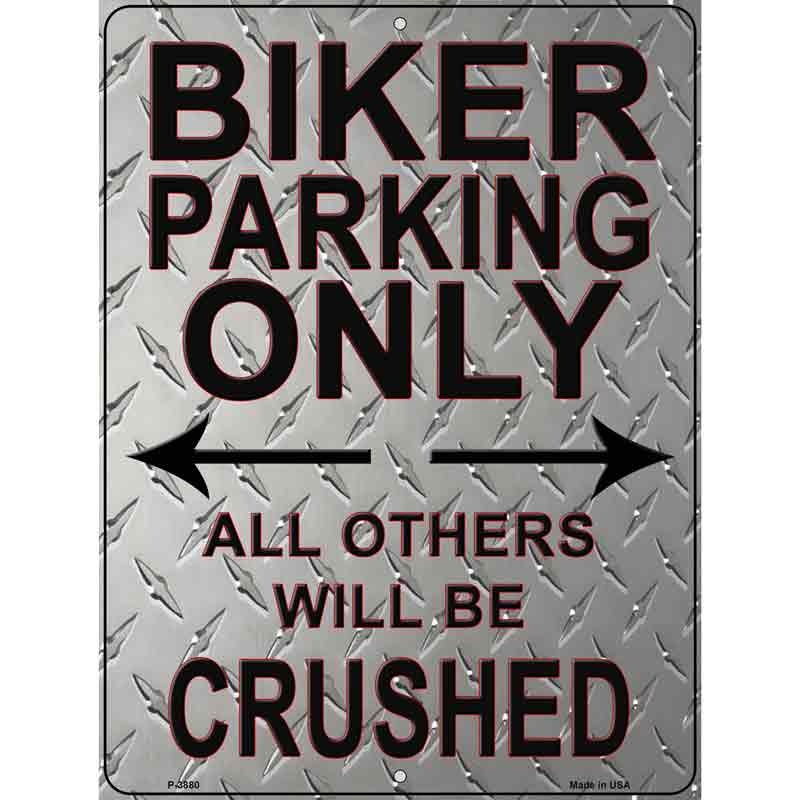 BIKER Only Crushed Wholesale Novelty Metal Parking Sign