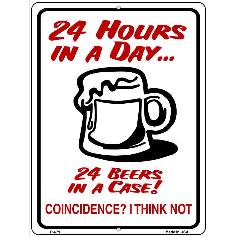 24 Hours In A Day Wholesale Metal Novelty Parking SIGN