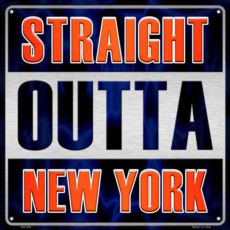 Straight Outta NEW York Orange Wholesale Novelty Metal Square Sign