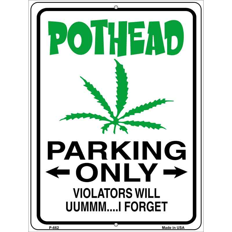 Pothead Parking Only Wholesale Metal Novelty Parking SIGN