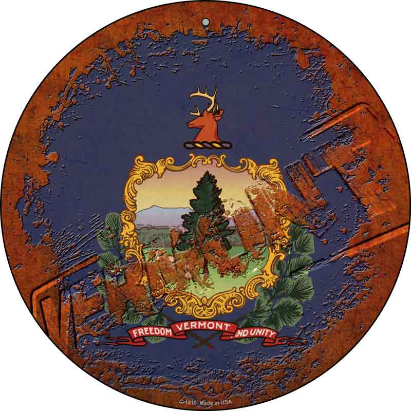 Vermont Rusty Stamped Wholesale Novelty Metal Circular SIGN