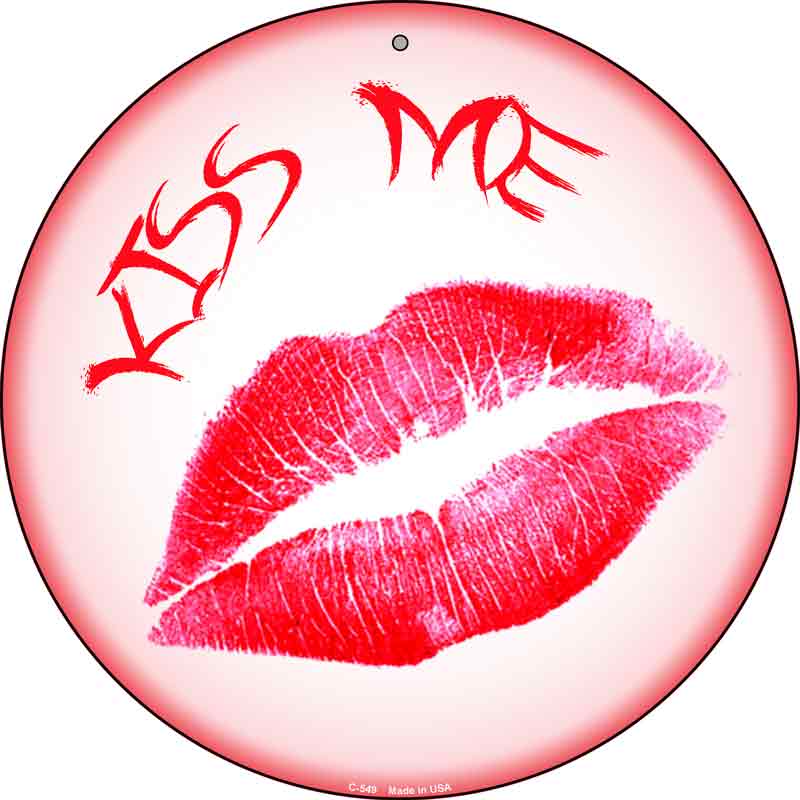 Kiss Me Wholesale Novelty Metal Circular SIGN
