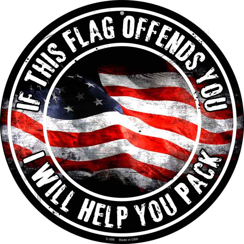 This FLAG Offends You Wholesale Novelty Metal Circular Sign