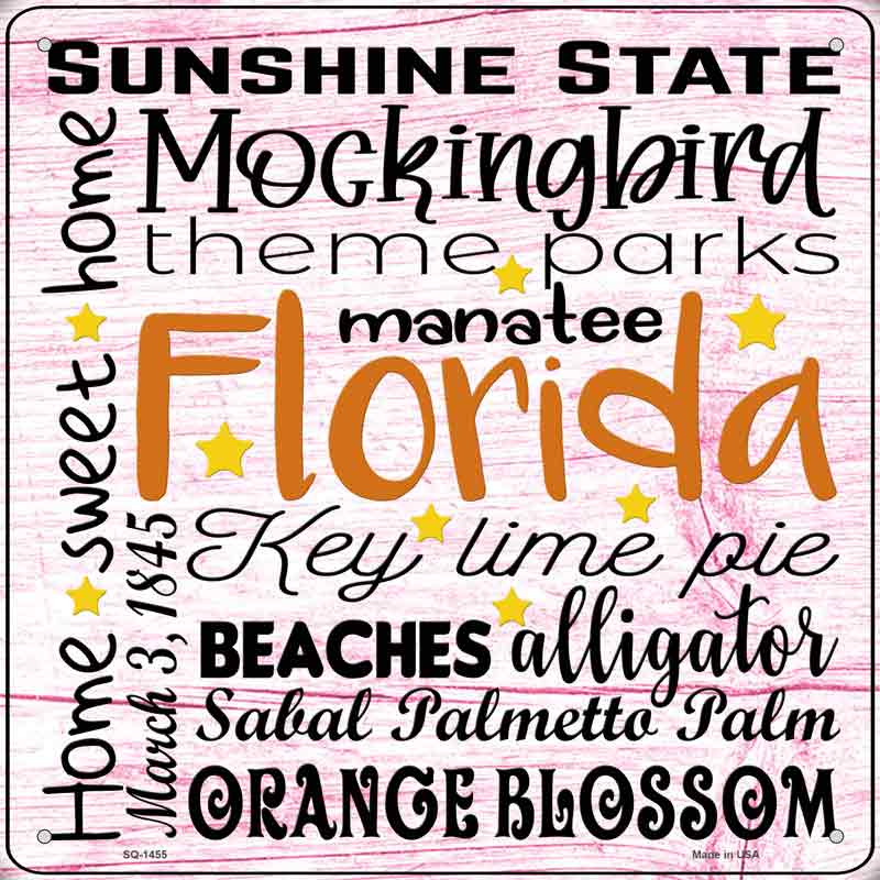 Florida Motto Wholesale Novelty Metal Square SIGN