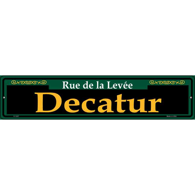 Decatur Green Wholesale Novelty Small Metal Street Sign