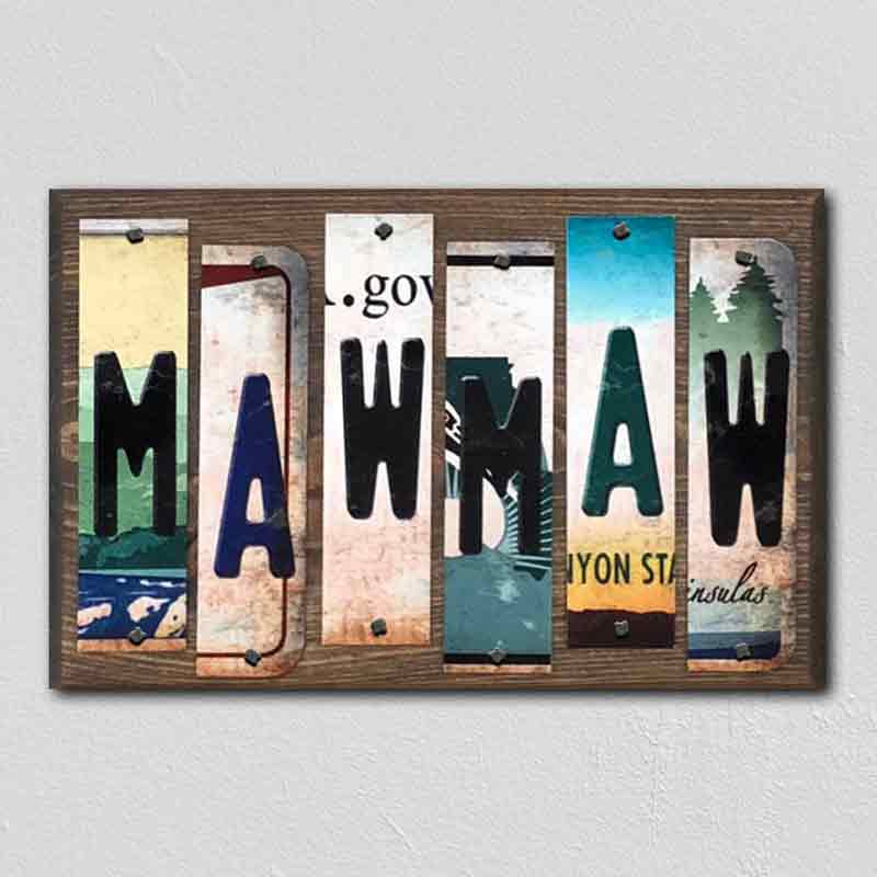 MawMaw Wholesale Novelty LICENSE PLATE Strips Wood Sign