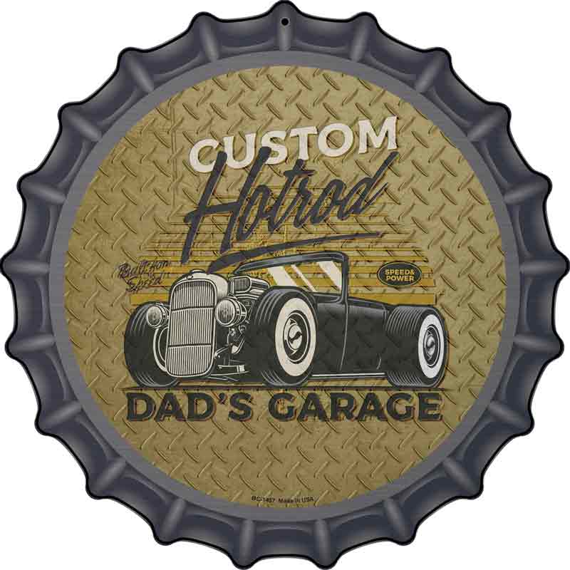 Dads Garage Custom Hotrod Wholesale Novelty Metal Bottle CAP