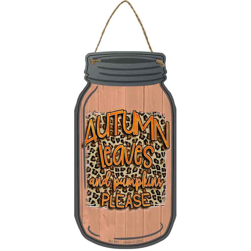 Autum Leaves and Pumpkins Wholesale Novelty Metal Mason Jar SIGN