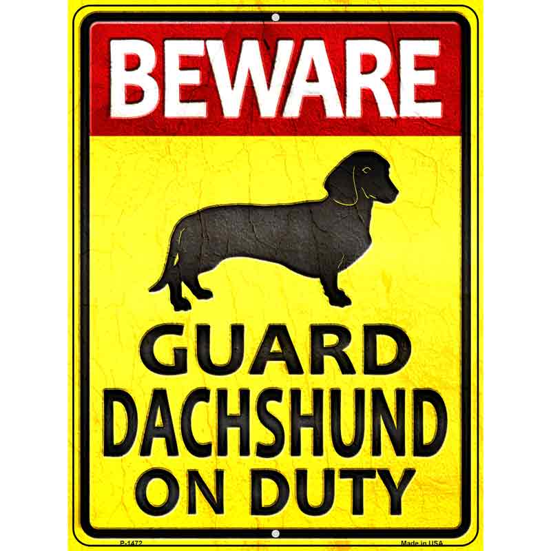 Guard Dachshund On Duty Wholesale Metal Novelty Parking SIGN