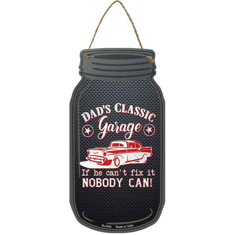 Dads Classic Garage Red Wholesale Novelty Metal Mason Jar SIGN