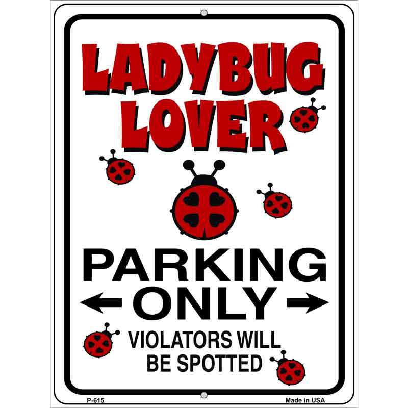 Ladybug Lover Wholesale Metal Novelty Parking SIGN