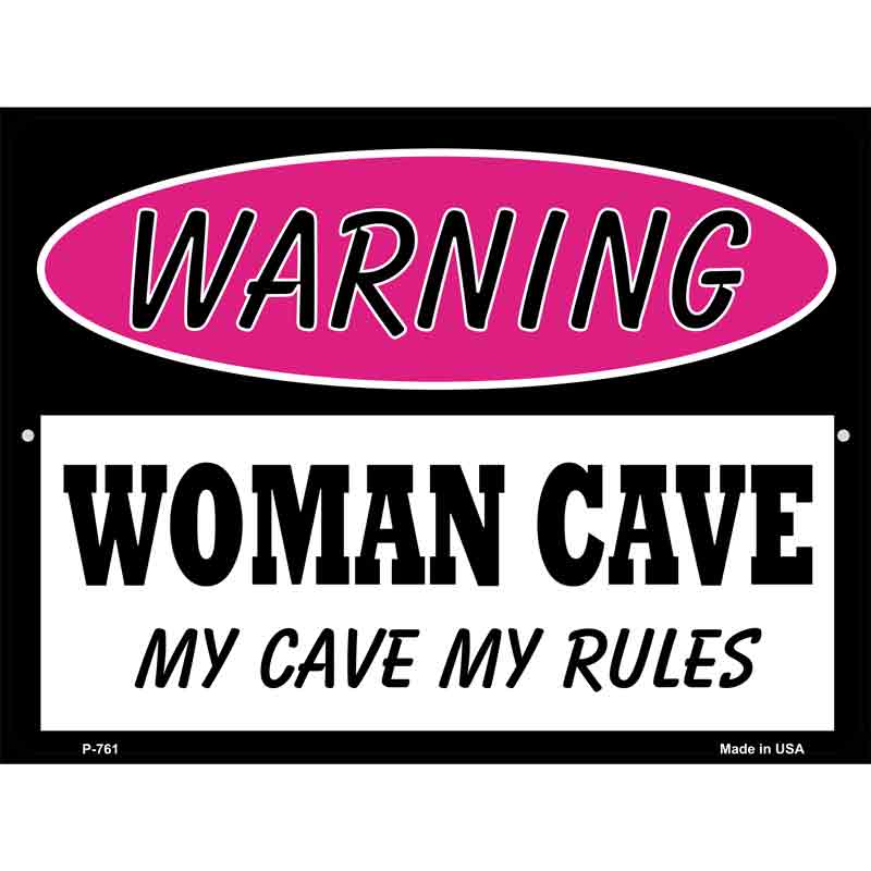 Woman Cave My Cave My Rules Wholesale Metal Novelty Parking SIGN
