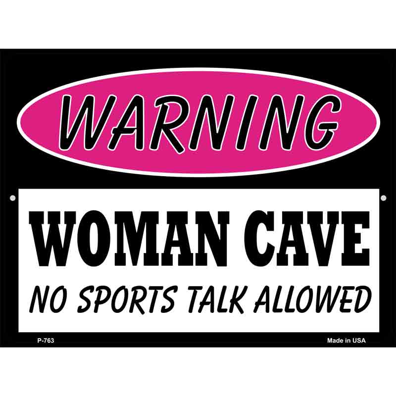 Woman Cave No Sports Talk Wholesale Metal Novelty Parking SIGN