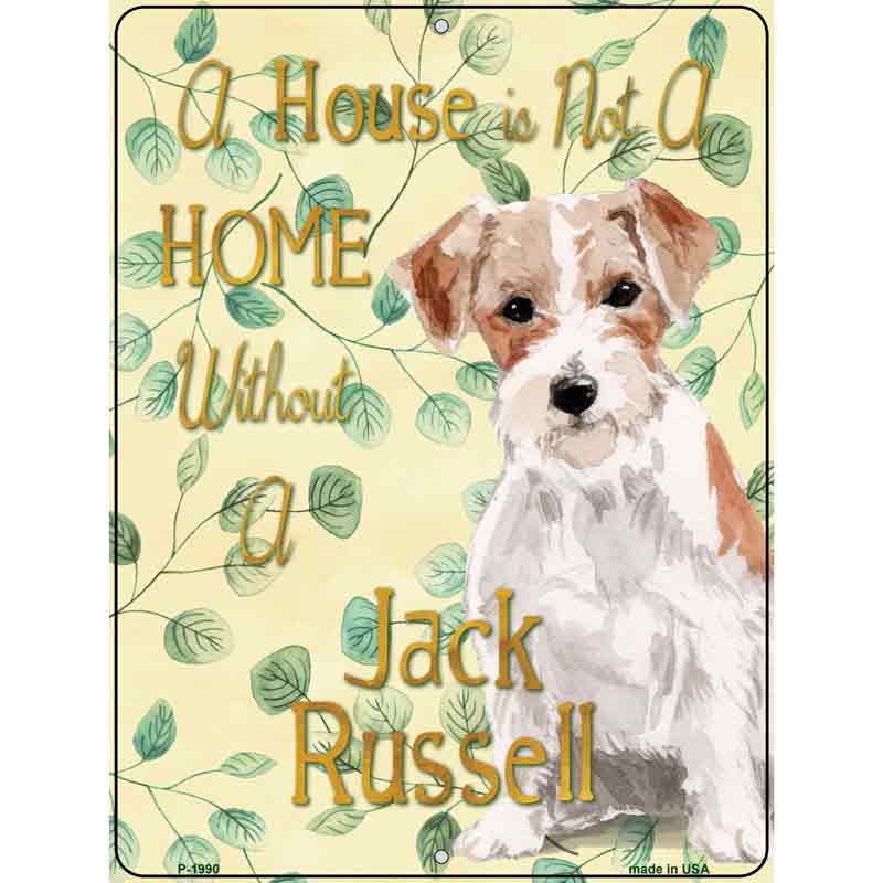 Not A Home Without A Jack Russell Wholesale Novelty Parking Sign
