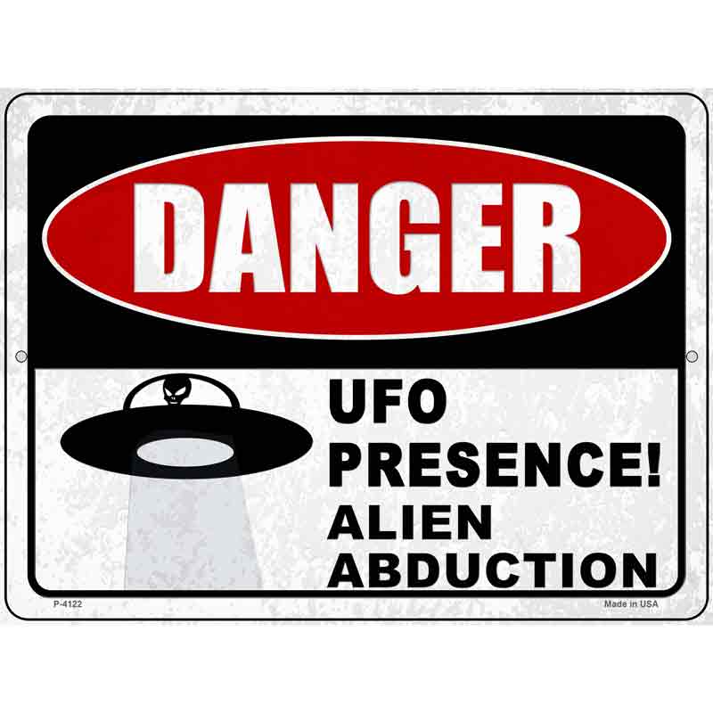 Danger UFO Presence Wholesale Novelty Metal Parking SIGN