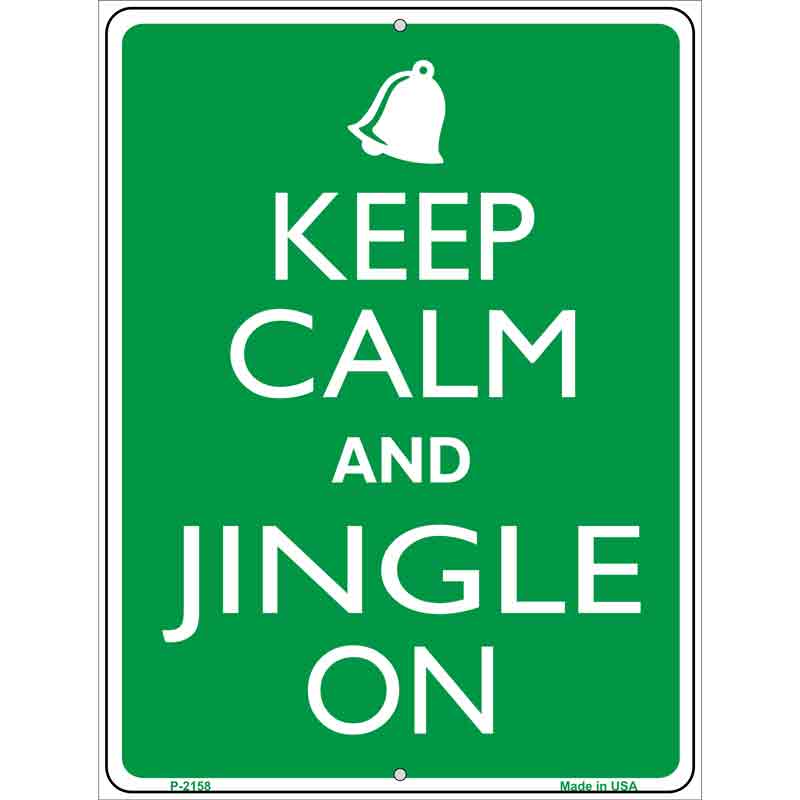 Keep Calm And Jingle On Wholesale Metal Novelty Parking SIGN