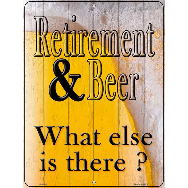 Retirement & Beer Wholesale Novelty Metal Parking SIGN