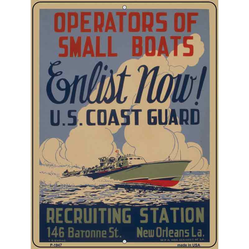 Enlist Now Coast Guard Vintage POSTER Wholesale Parking Sign