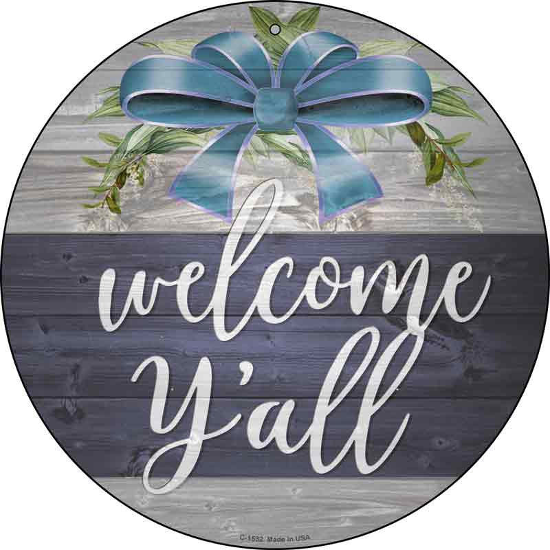 Welcome Yall Bow Wreath Wholesale Novelty Metal Circle Sign