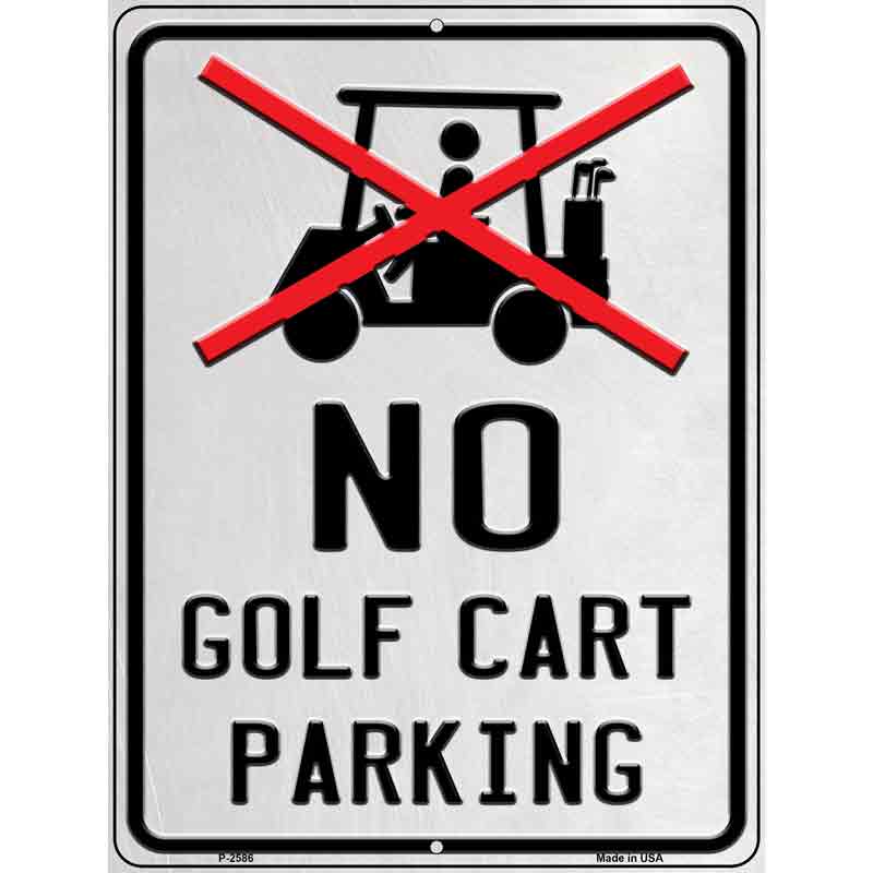 No Golf Cart Parking Wholesale Novelty Metal Parking Sign