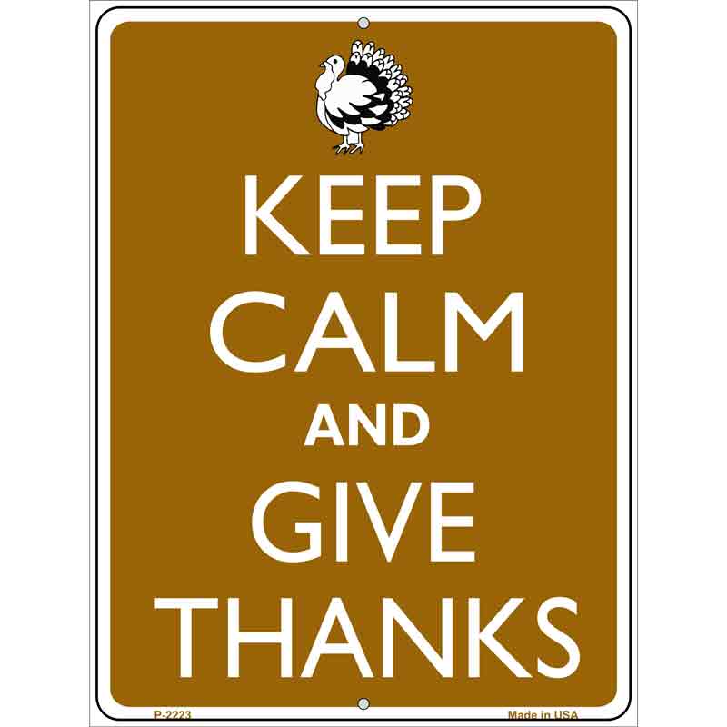 Keep Calm And Give Thanks Wholesale Metal Novelty Parking SIGN