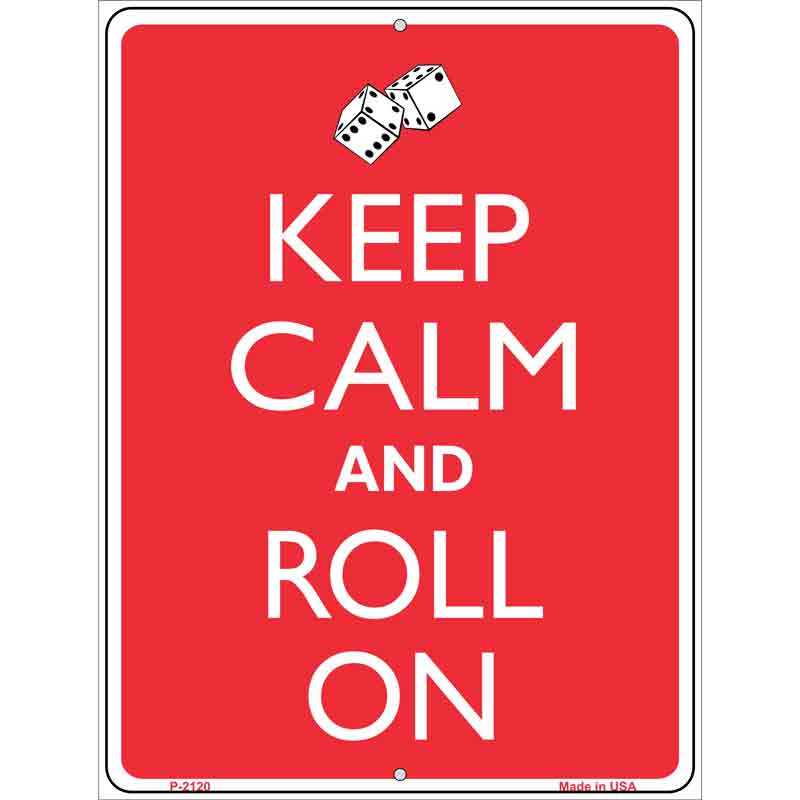 Keep Calm And Roll On Wholesale Metal Novelty Parking SIGN