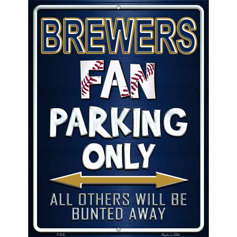 Brewers Wholesale Metal Novelty Parking Sign
