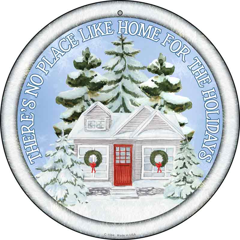 Home for the HOLIDAYs Snow Wholesale Novelty Metal Circle Sign