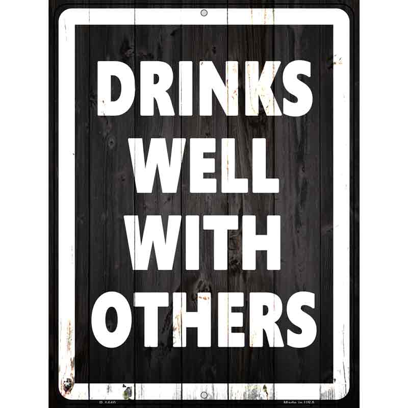Drinks Well With Others Wholesale Metal Novelty Parking SIGN