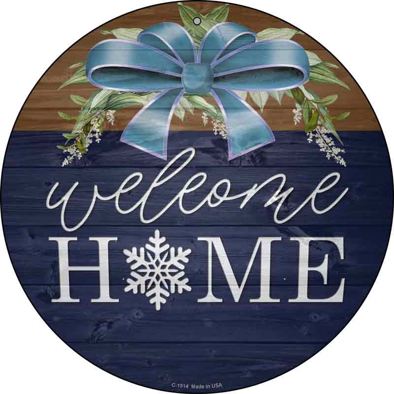 Welcome Home Snowflake Wholesale Novelty Metal Circle Sign